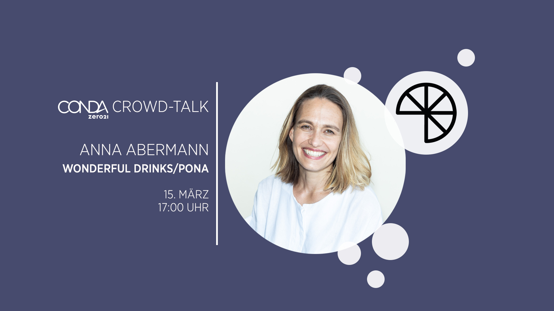 Wonderful Drinks / PONA - Crowd Talk Anna Abermann - CONDA